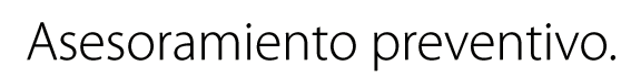 Asesoramiento jur&iacute;dico preventivo