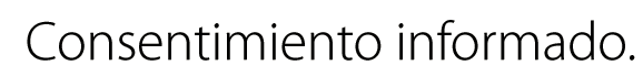 Consentimiento informado