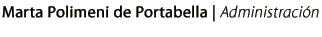 Marta Polimeni de Portabella | Administraci&oacute;n